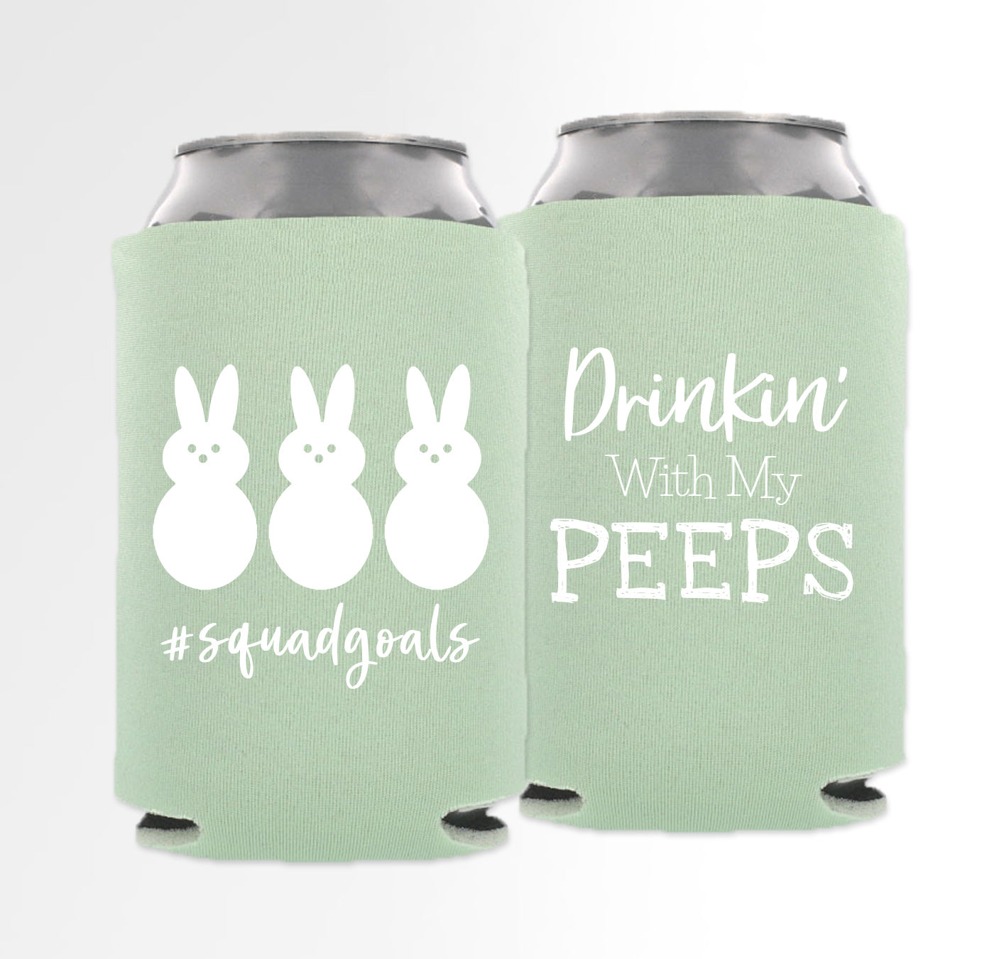Pre-Printed Foam Can - Drinkin' With My Peeps