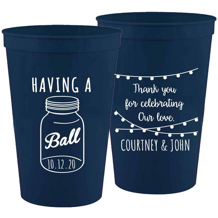 Wedding - Having A Ball Mason Jar Names - 16 oz Plastic Cups 078