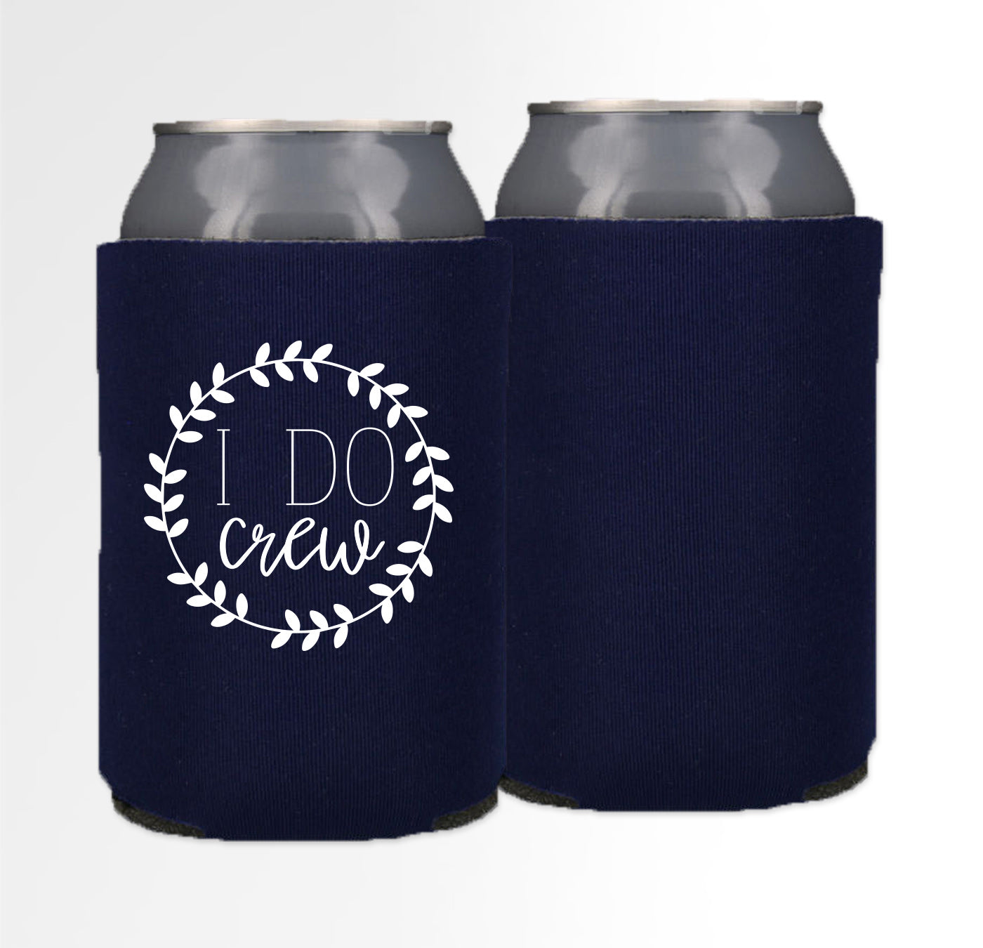 Pre-Printed Foam Can - I Do Crew