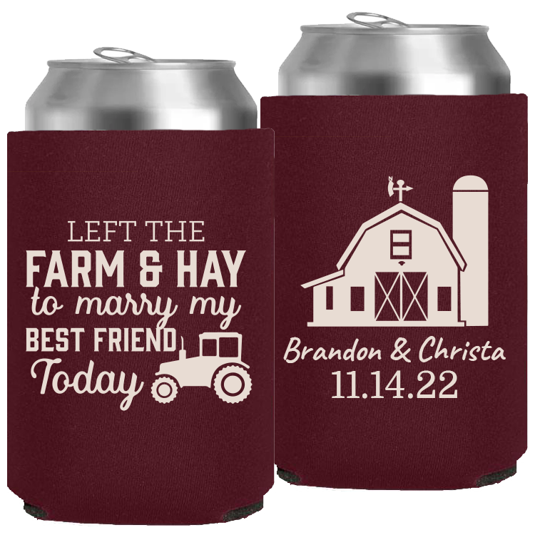 Wedding 008 - Left The Farm & Hay To Marry Today - Neoprene Can