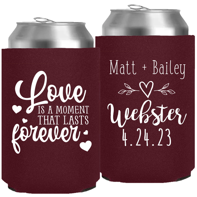 Wedding - Love Is A Moment That Lasts Forever - Neoprene Can 102