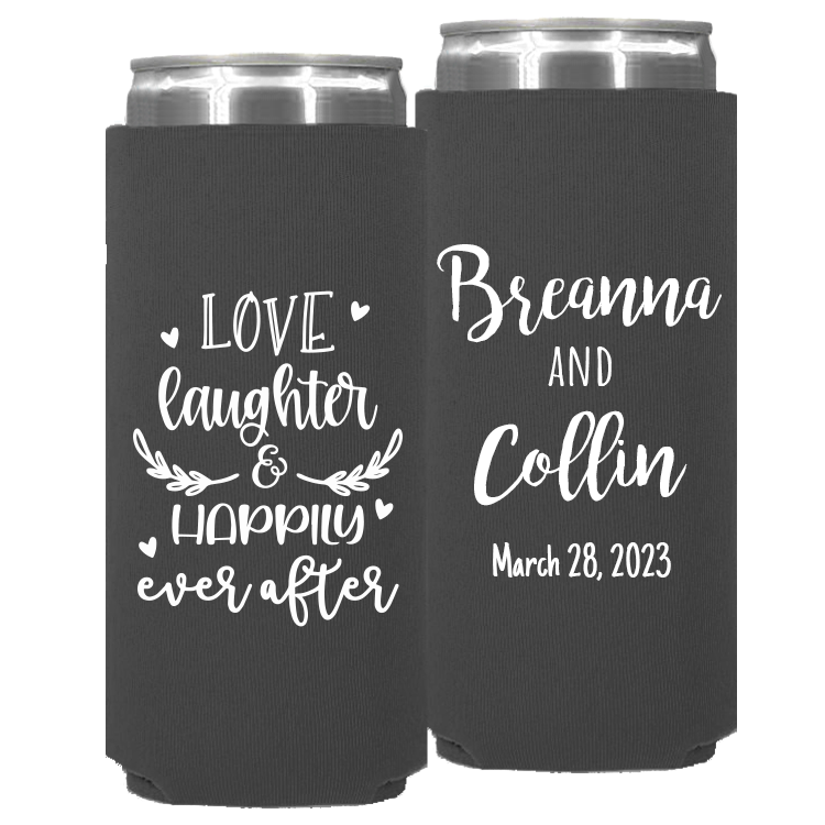 Wedding - Love Laughter And Happily Ever After - Neoprene Slim Can 099