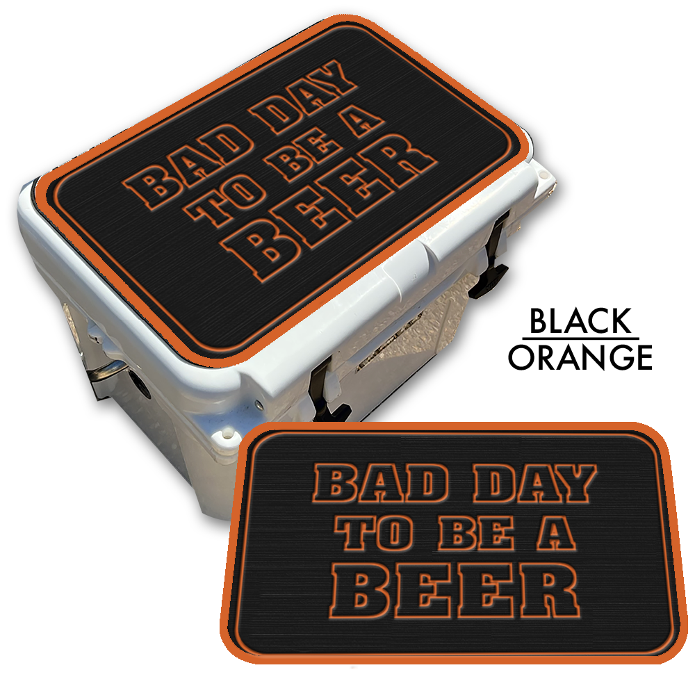 Bad Day To Be A Beer - Cooler Pad Top