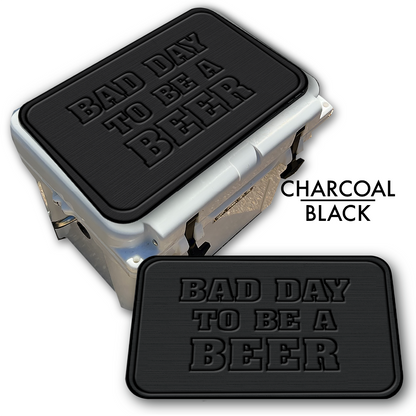 Bad Day To Be A Beer - Cooler Pad Top