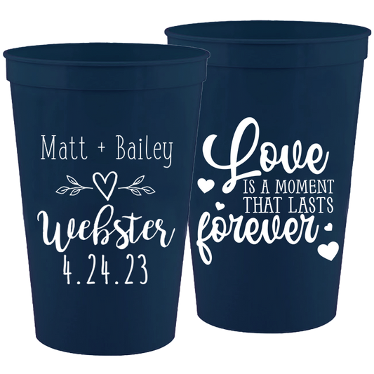 Wedding - Love Is A Moment That Lasts Forever - 16 oz Plastic Cups 102