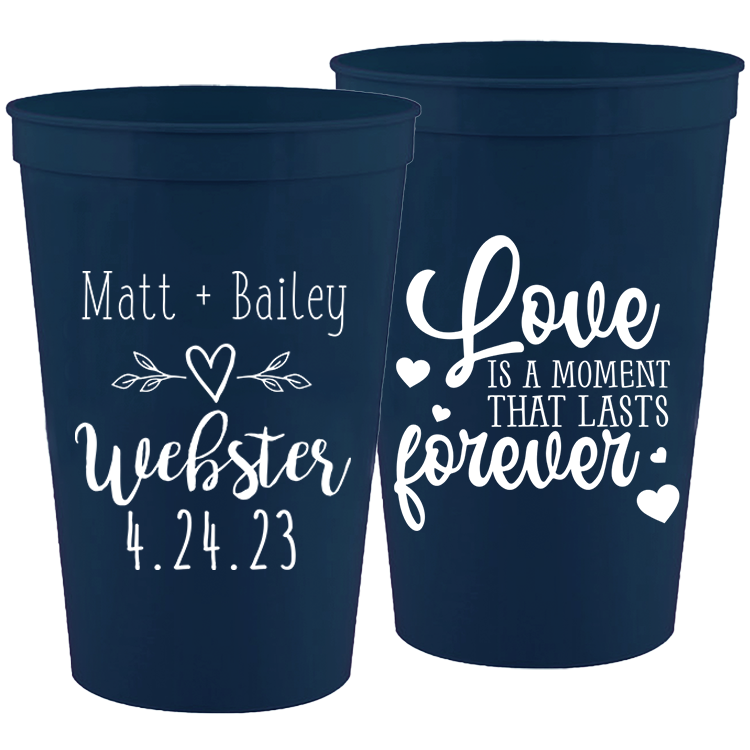 Wedding - Love Is A Moment That Lasts Forever - 16 oz Plastic Cups 102