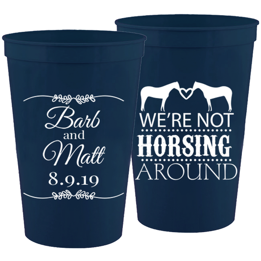 Wedding - We're Not Horsing Around - 16 oz Plastic Cups 032