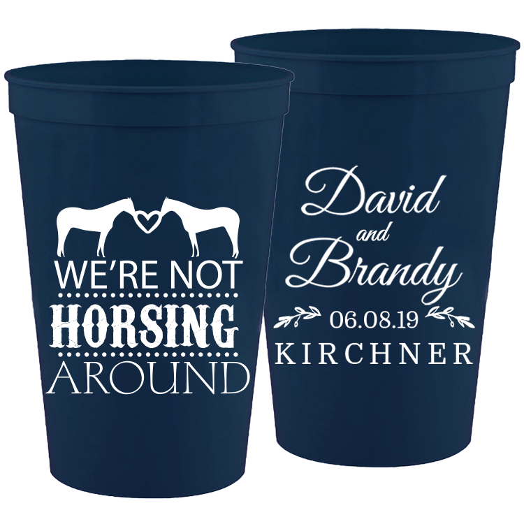 Wedding - We're Not Horsing Around - 16 oz Plastic Cups 036