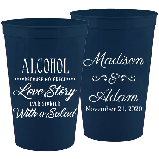 Wedding - Alcohol Because No Great Story - 16 oz Plastic Cups 062