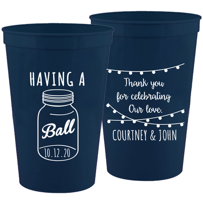 Wedding - Having A Ball Mason Jar Names - 16 oz Plastic Cups 078