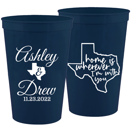 Wedding - Home Is Whenever I'm With You - 16 oz Plastic Cups 089