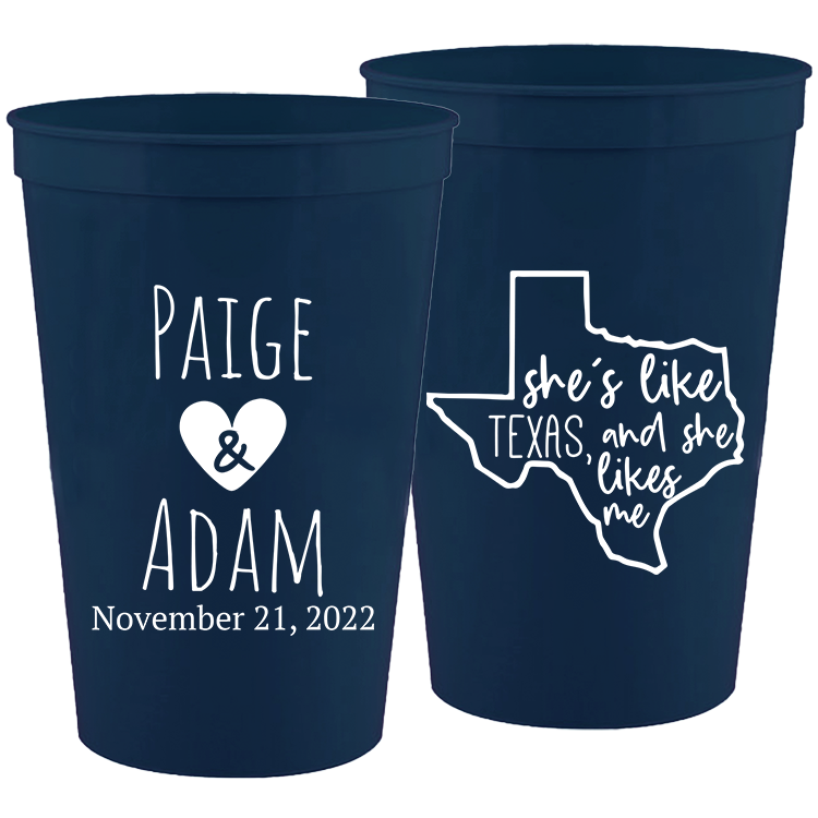 Wedding - She's Like Texas And She Likes Me - 16 oz Plastic Cups 090