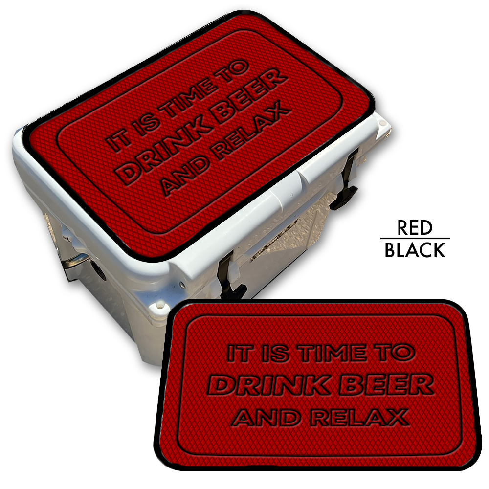 Drink Beer and Relax - Cooler Pad Top