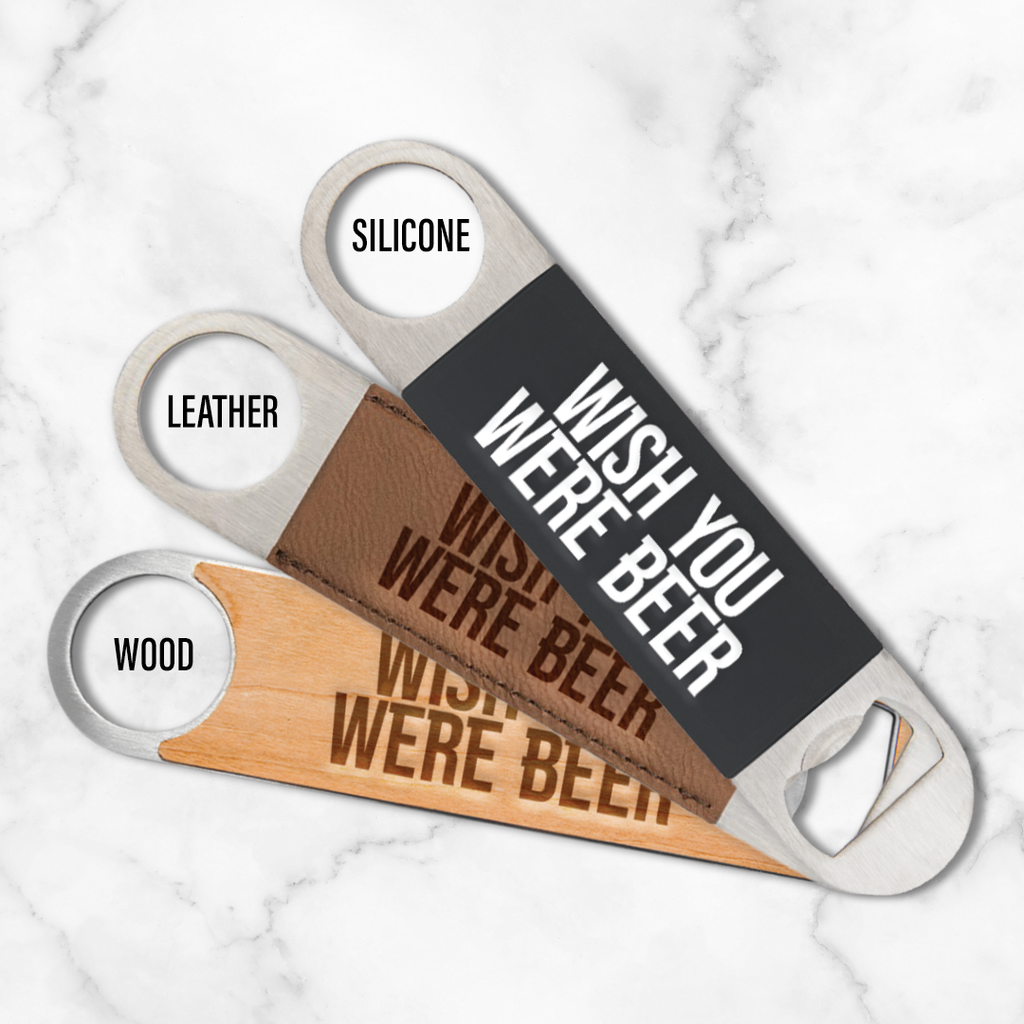 Wish You Were Beer Engraved Bottle Opener Packs