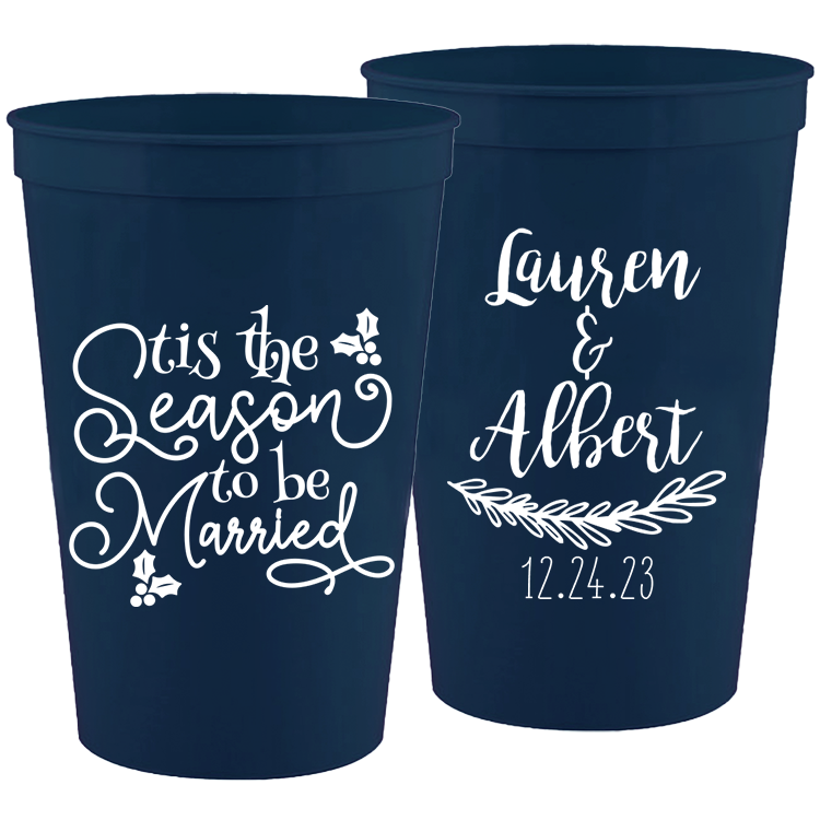 Wedding - Tis The Season To Be Married - 16 oz Plastic Cups 124