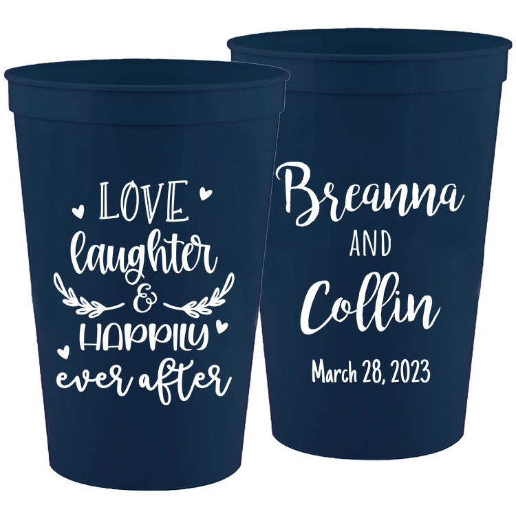 Wedding - Love Laughter And Happily Ever After - 16 oz Plastic Cups 099