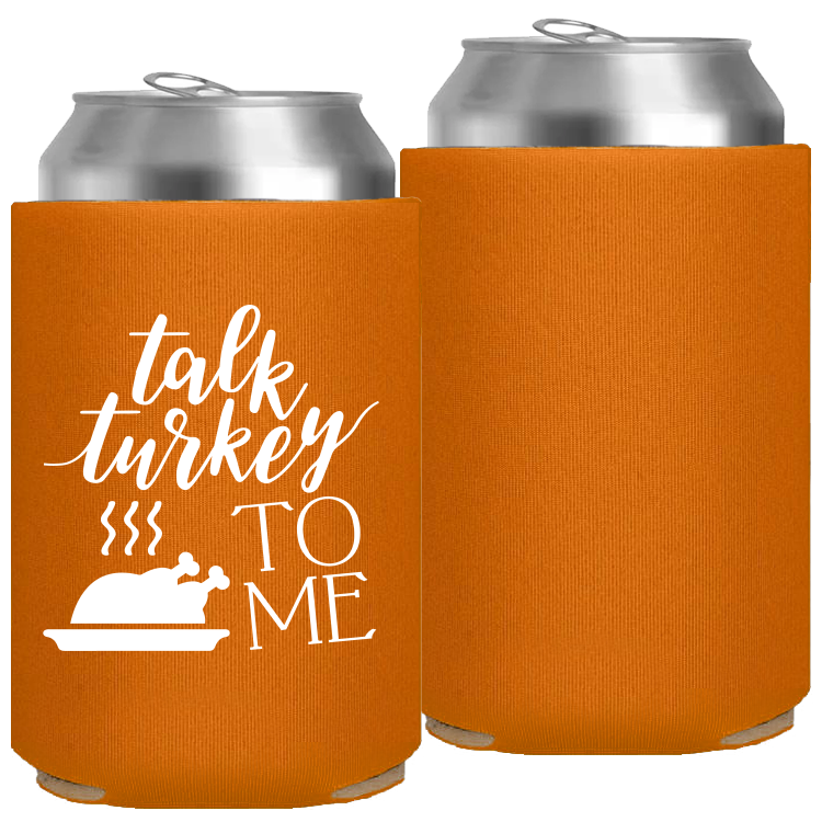 Pre-Printed Foam Can - Talk Turkey