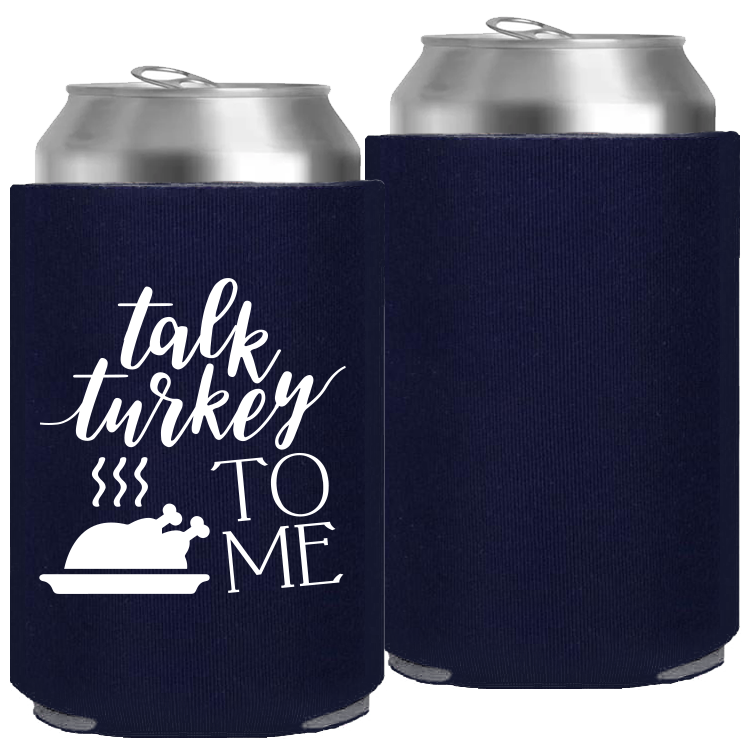 Pre-Printed Foam Can - Talk Turkey