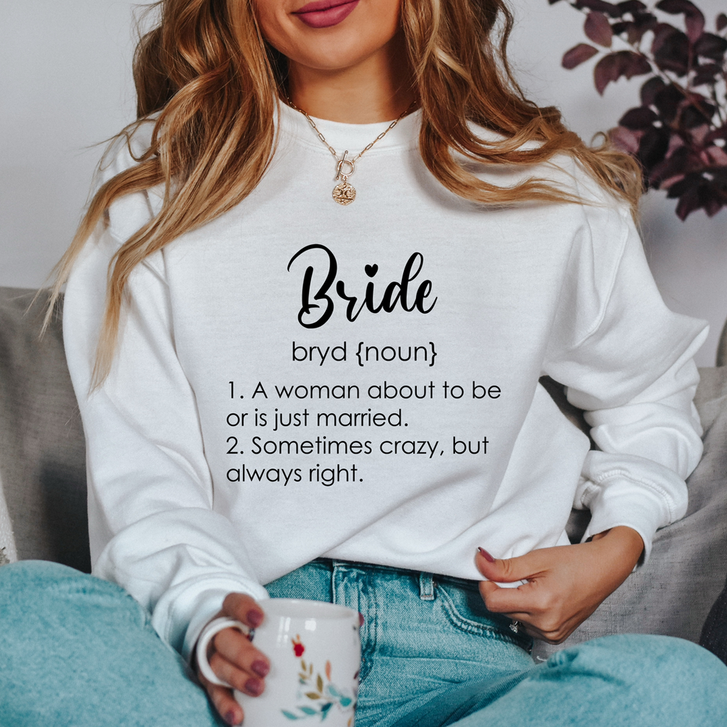 Bride Definition Crewneck