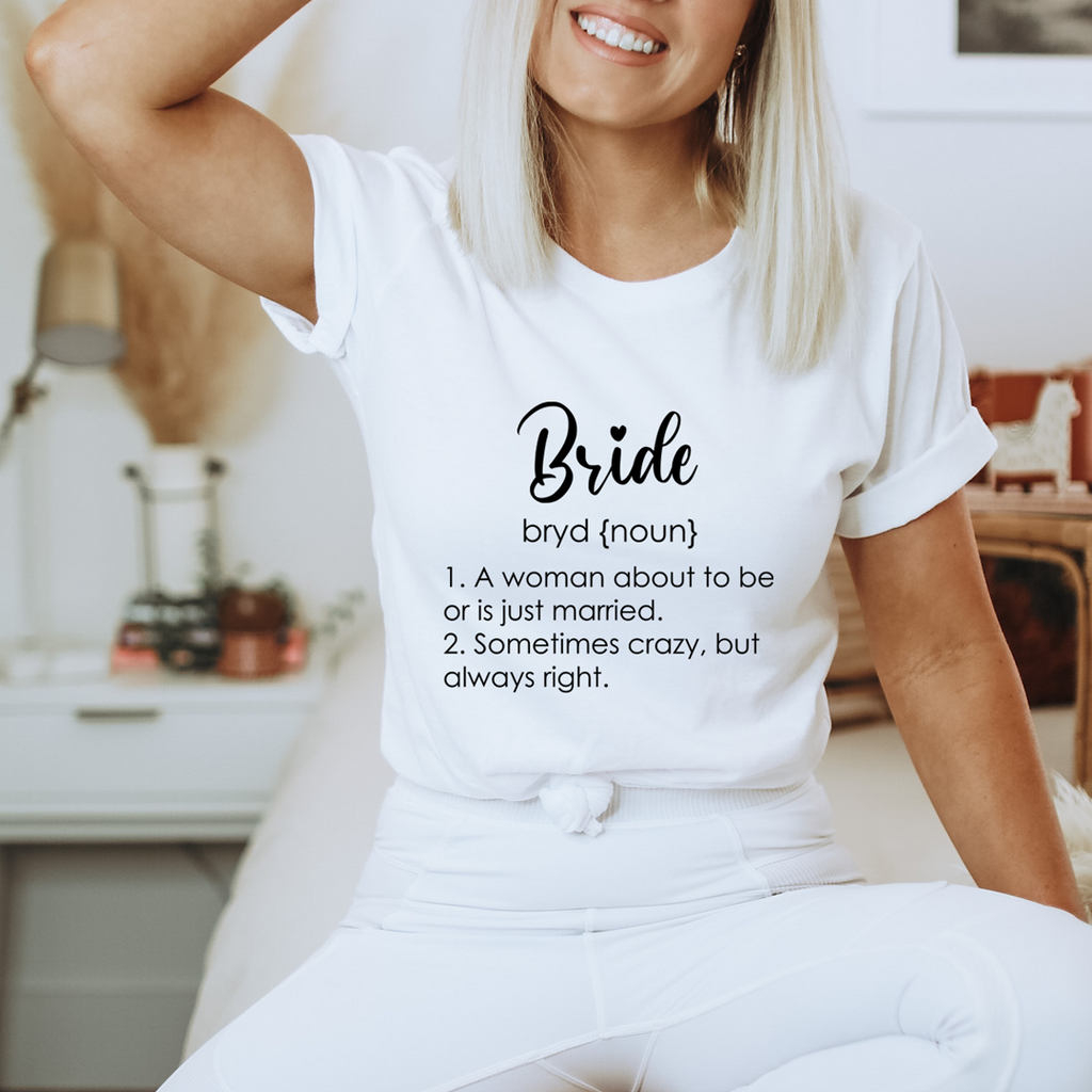 Bride Definition Tee