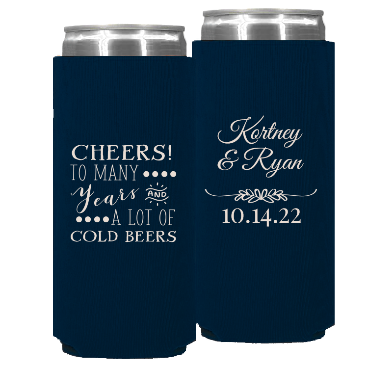 Wedding - Cheers To Many Years & A Lot Of Cold Beers - Foam Slim Can 024