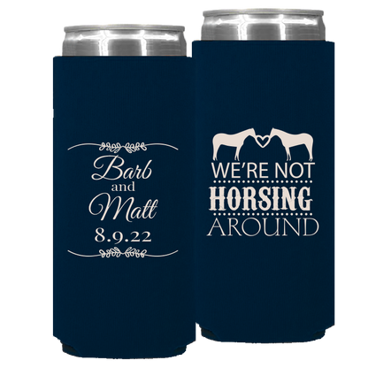 Wedding - We're Not Horsing Around - Foam Slim Can 032