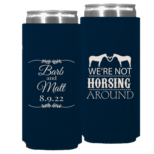 Wedding - We're Not Horsing Around - Foam Slim Can 032