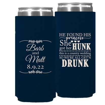 Wedding - He Found His Princess She Got Her Hunk - Foam Slim Can 034