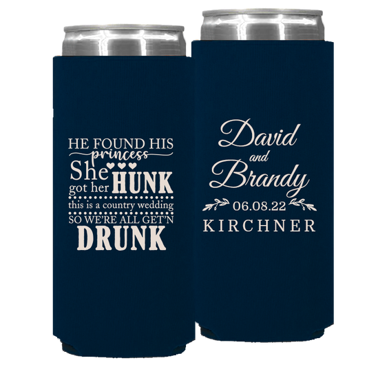 Wedding - He Found His Princess She Got Her Hunk - Foam Slim Can 038