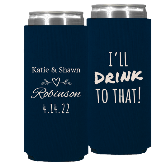 Wedding - I'll Drink To That (2) Leaves - Foam Slim Can 052