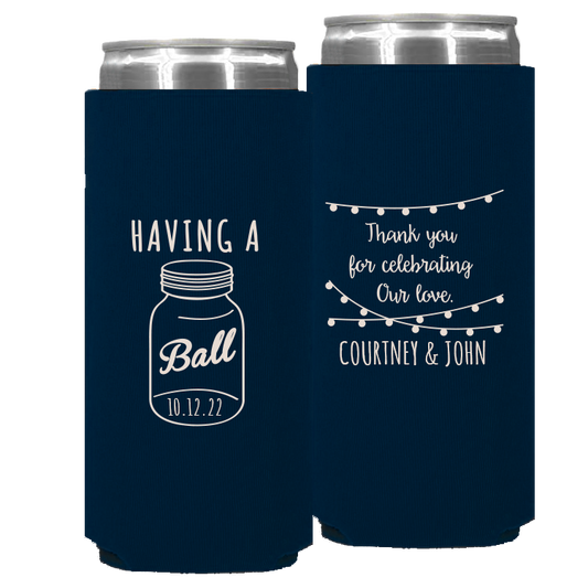 Wedding - Having A Ball Mason Jar Names - Foam Slim Can 078