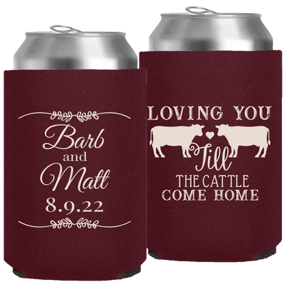 Wedding - Loving You Til The Cattle Come - Neoprene Can 031