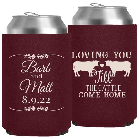 Wedding - Loving You Til The Cattle Come - Neoprene Can 031