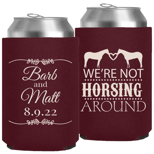 Wedding - We're Not Horsing Around - Neoprene Can 032