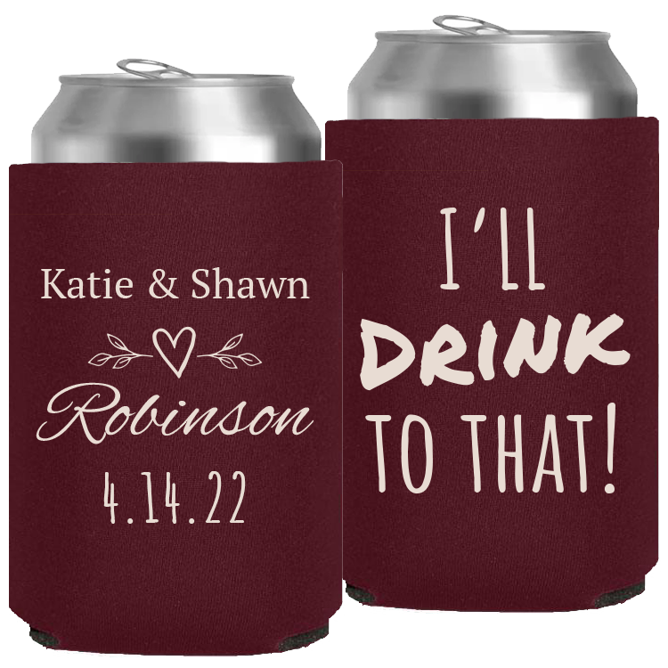 Wedding - I'll Drink To That (2) Leaves - Neoprene Can 052