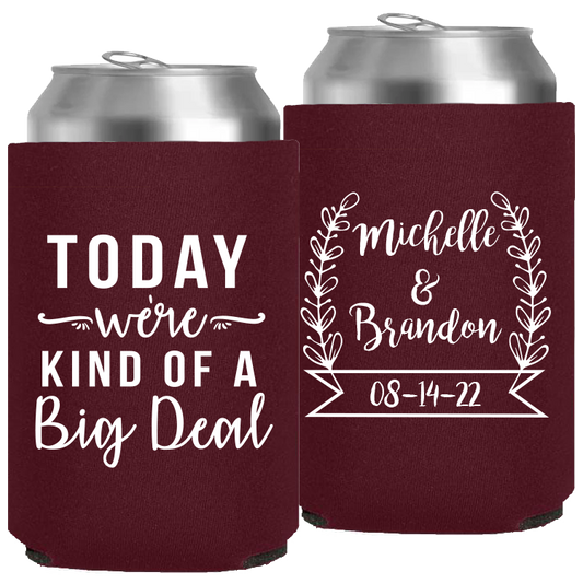 Wedding - Today We're Kind Of A Big Deal - Neoprene Can 082