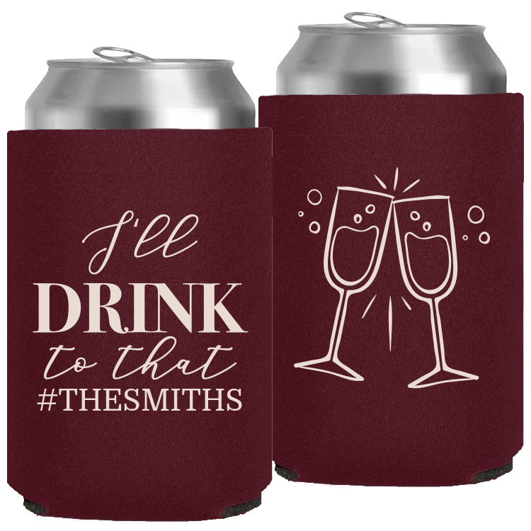 Wedding - I'll Drink To That Champagne Glasses - Neoprene Can 084