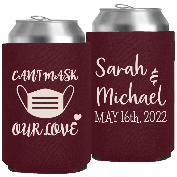 Wedding - Can't Mask Our Love - Neoprene Can 087