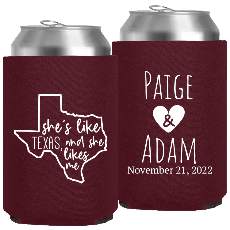 Wedding - She's Like Texas And She Likes Me - Neoprene Can 090