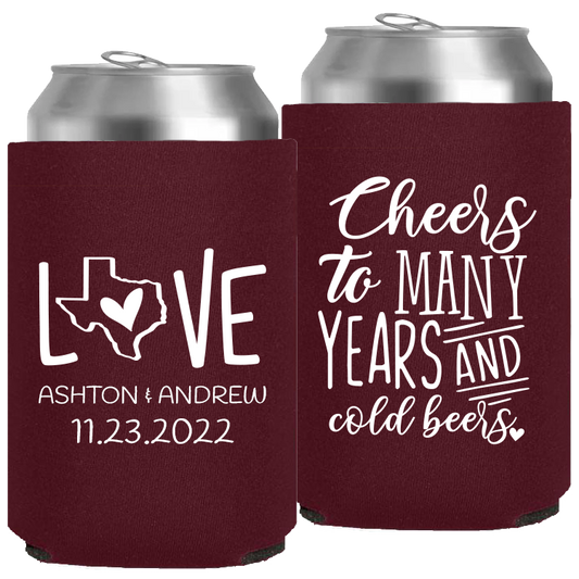 Wedding - Cheers To Many Years And Cold Years Love With Texas State - Neoprene Can 091