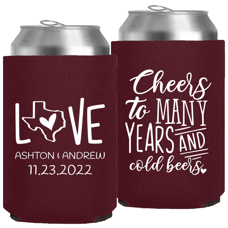 Wedding - Cheers To Many Years And Cold Years Love With Texas State - Neoprene Can 091