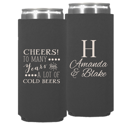 Wedding - Cheers To Many Years And A Lot Of Cold Beers - Neoprene Slim Can 026