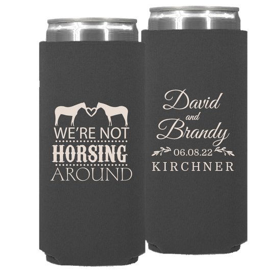 Wedding - We're Not Horsing Around - Neoprene Slim Can 036