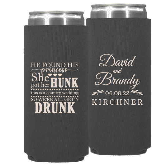 Wedding - He Found His Princess She Got Her Hunk - Neoprene Slim Can 038