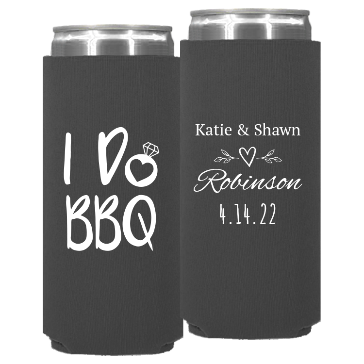 Wedding - I Do Bbq Names - Neoprene Slim Can 073