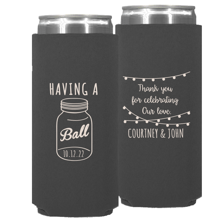 Wedding - Having A Ball Mason Jar Names - Neoprene Slim Can 078