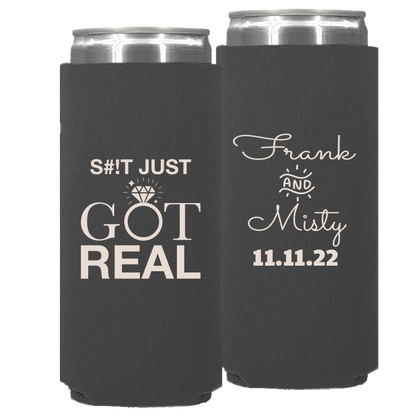 Wedding 004 - Shit Got Real - Neoprene Slim Can