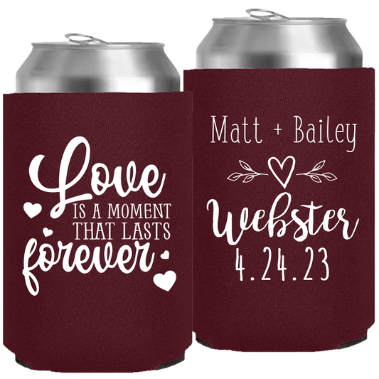 Wedding - Love Is A Moment That Lasts Forever - Neoprene Can 102