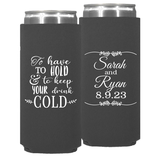 Wedding - To Have To Hold And To Keep Your Drink Cold Leaf Lines - Neoprene Slim Can 106