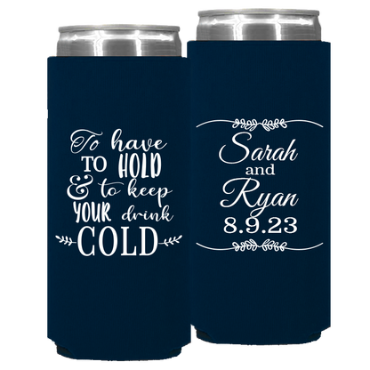 Wedding - To Have To Hold And To Keep Your Drink Cold Leaf Lines - Foam Slim Can 106